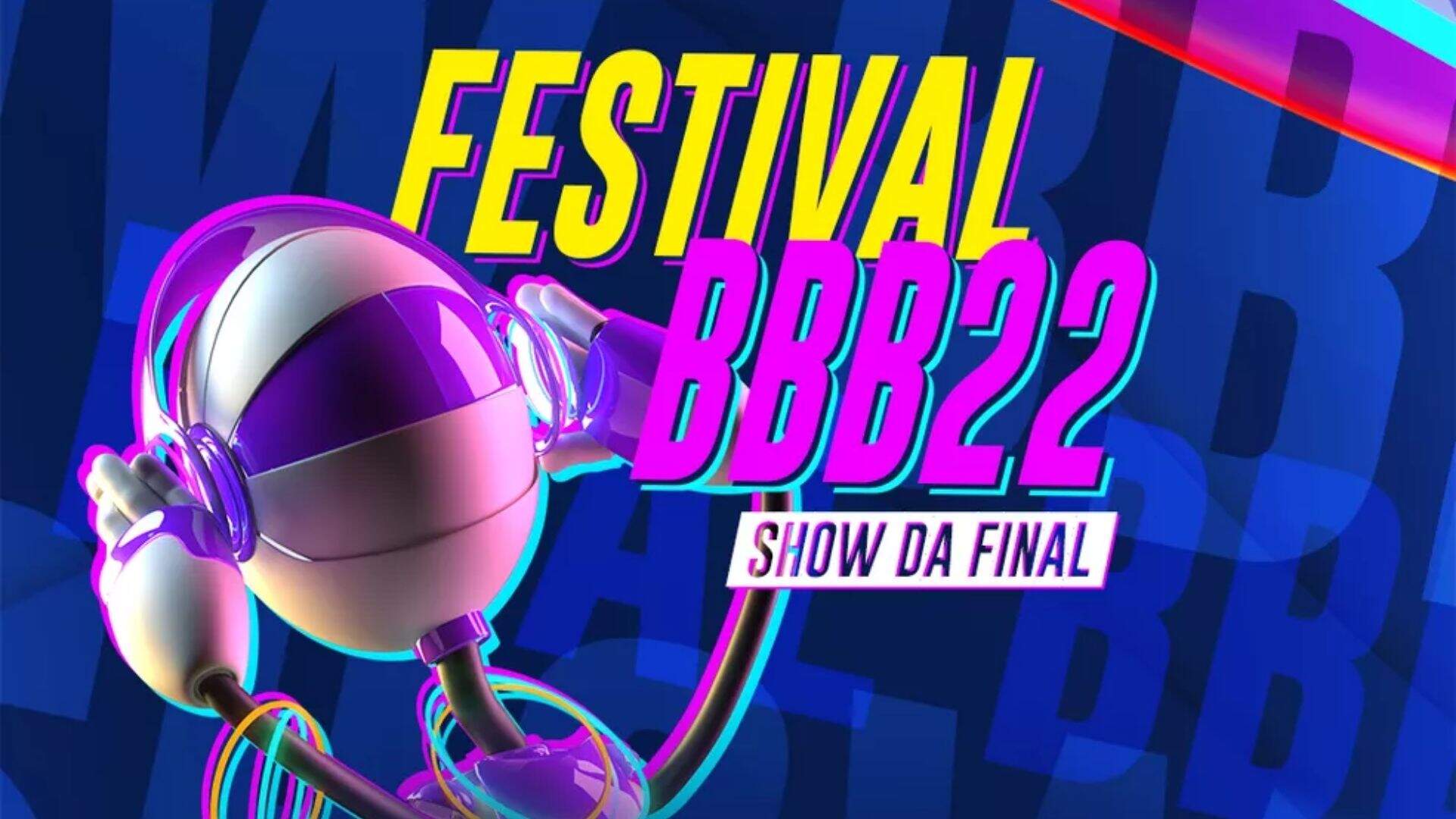 Festival BBB 22: Confira quais serão as atrações do show da Grande Final