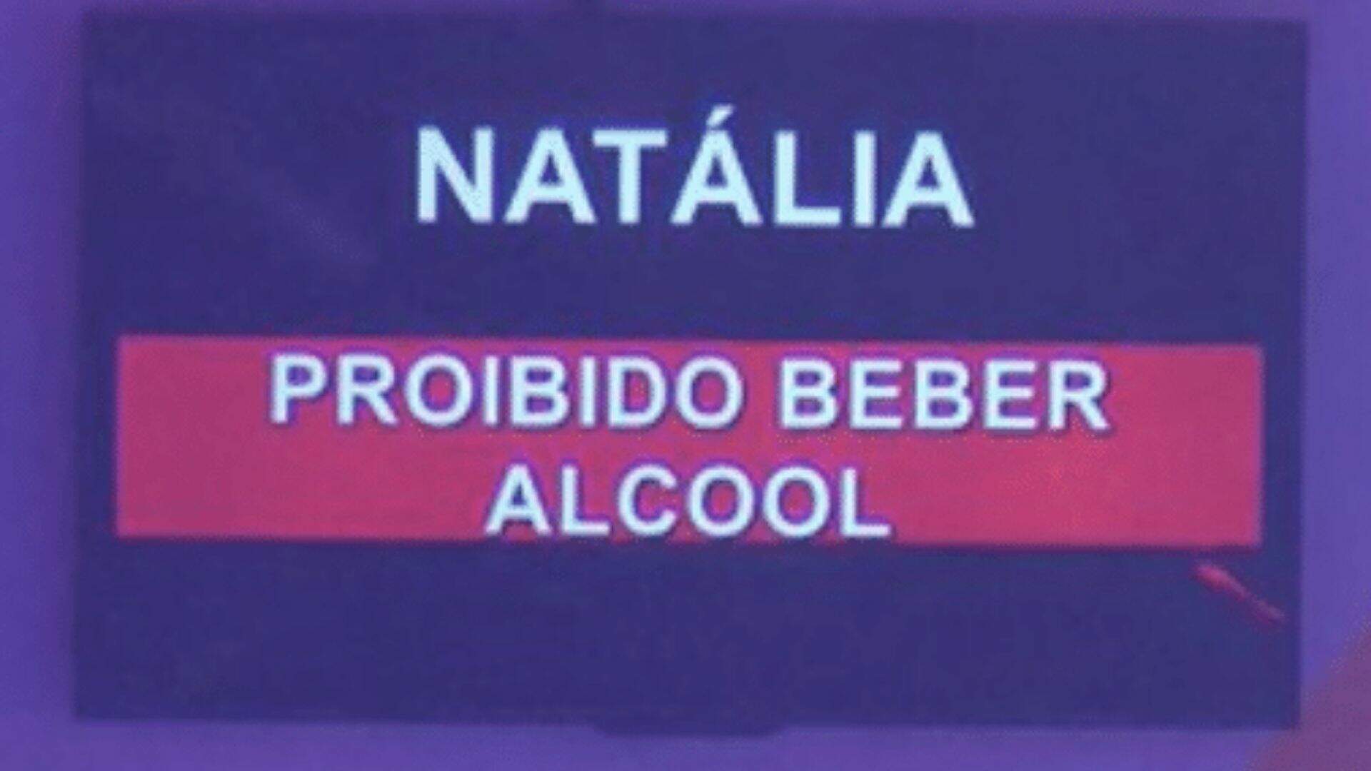Natália proibida de beber 