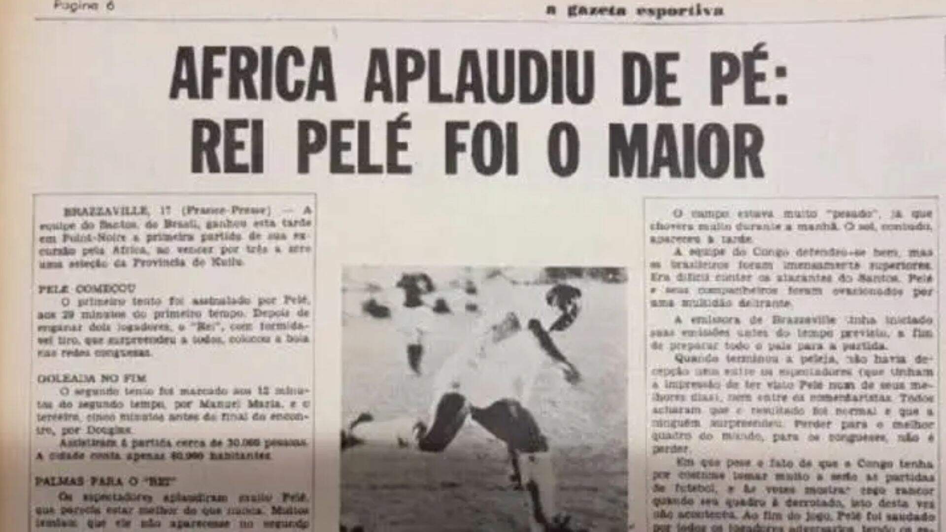Pelé foi manchete em jornal após interromper a Guerra na Nigéria 