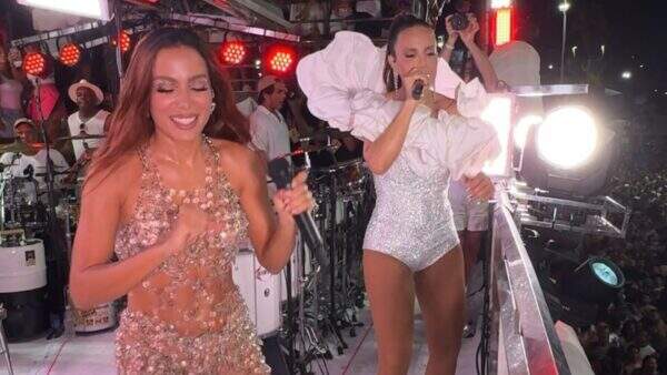 Na abertura do Carnaval de Salvador, Anitta canta ‘Macetando’ com Ivete Sangalo e Ludmilla reage!