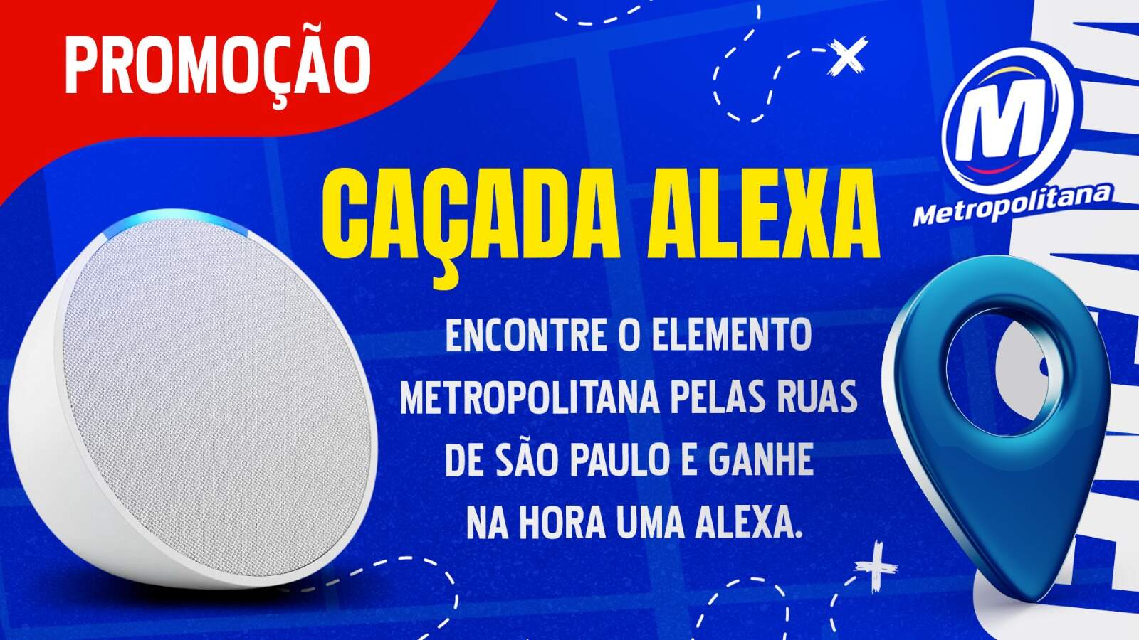 [ENCERRADA] Promoção: CAÇADA ALEXA NA METROPOLITANA - Metropolitana FM