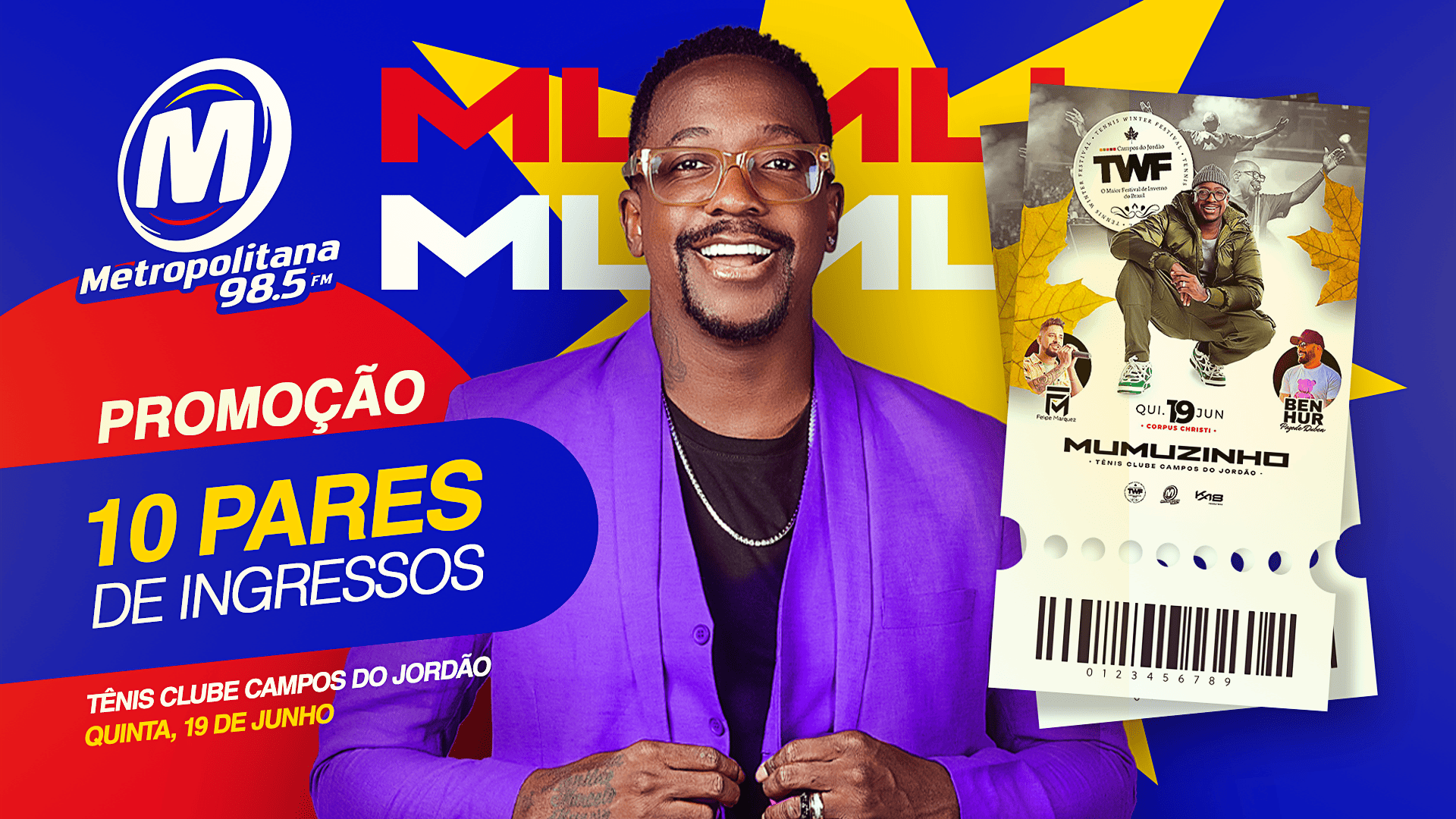 Promoção: 10 PARES DE INGRESSOS PRO SHOW DO MUMUZINHO
